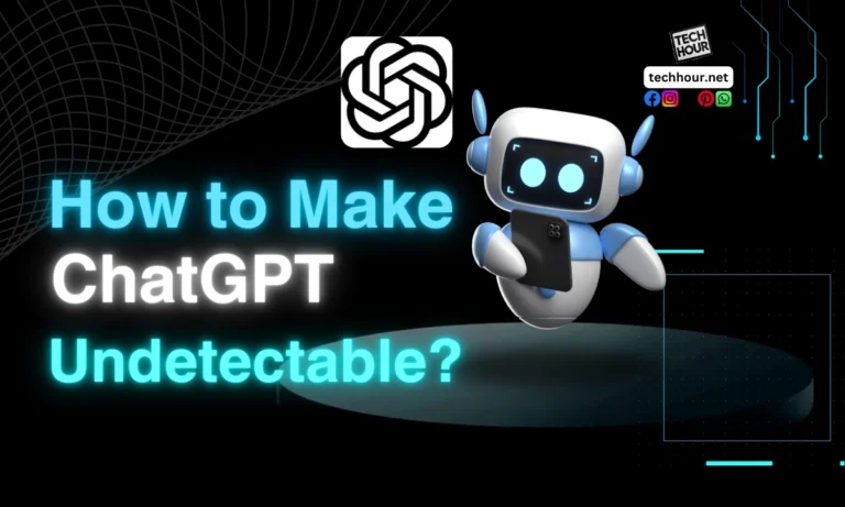 How to Make ChatGPT Undetectable? Guide to Bypass AI Detection